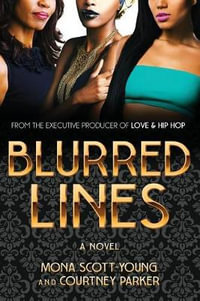 Blurred Lines - Mona Scott-Young