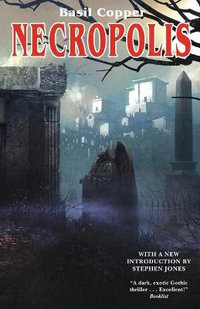 Necropolis : 20th Century Series - Basil Copper