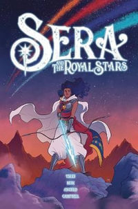 Sera and the Royal Stars Vol. 1 : Sera & the Royal Stars - Jon Tsuei