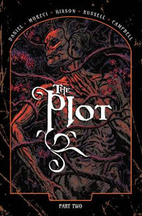 The Plot Vol. 2 : Plot - Michael Moreci