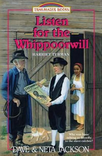 Listen for the Whippoorwill : Introducing Harriet Tubman - Neta Jackson