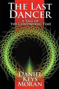 The Last Dancer - Daniel Keys Moran