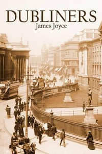 Dubliners - James Joyce