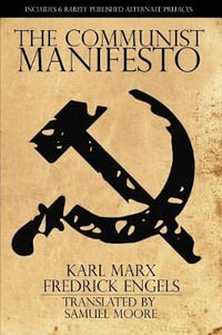 The Communist Manifesto - Karl Marx