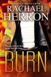 Burn - Rachael Herron