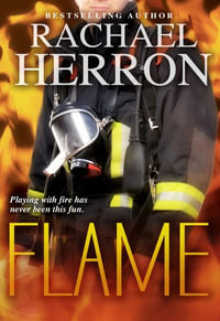 Flame - Rachael Herron