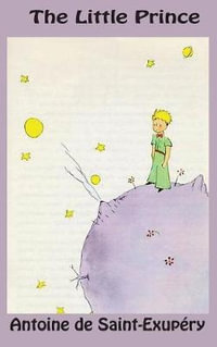 The Little Prince - Antoine de Saint-ExupÃ©ry