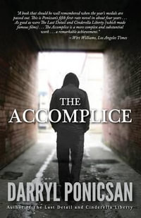 The Accomplice - Darryl Ponicsan