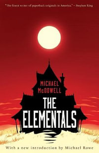 The Elementals - Michael McDowell