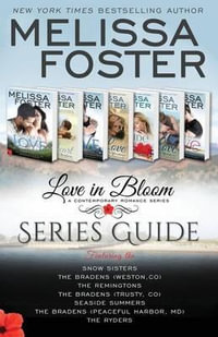 Love in Bloom Series Guide (Color Edition) : Color Edition: Color Edition - Melissa Foster