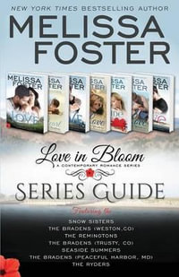 Love in Bloom Series Guide : (Black and White Edition) - Melissa Foster