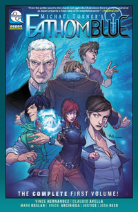 Fathom Blue Volume 1 : FATHOM BLUE TP - Vince Hernandez