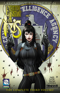 Executive Assistant : Iris Volume 3 : EXECUTIVE ASSISTANT IRIS TP - David Wohl