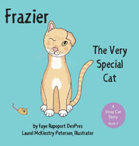 Frazier : The Very Special Cat - Faye Rapoport Despres