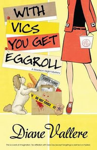 WITH VICS YOU GET EGGROLL : Madison Night Mystery - Diane Vallere