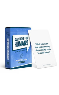 Questions for Humans : Parents & Kids Second Edition - John Delony