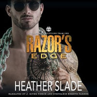 Razor's Edge : K19 Security Solutions Team One : Book 1 - Heather Slade