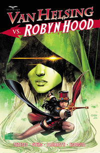 Van Helsing vs Robyn Hood : Van Helsing Vs Robyn Hood - Ralph Tedesco