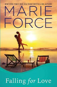 Falling for Love : Gansett Island Series, Book 4 - Marie Force