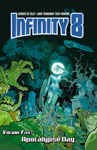 Infinity 8 Vol. 5 : Apocalypse Day - Davy Mourier