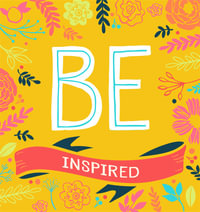 Be Inspired : 3 Quote Cards Plus 12 EZ-Peel Stickers - Trish Madson