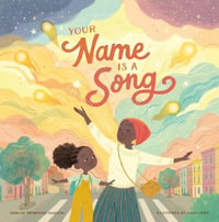 Your Name is a Song - Jamilah Thompkins-Bigelow