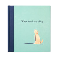 When You Love a Dog - M H Clark