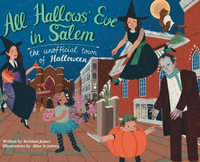 All Hallows' Eve in Salem the Unofficial Town of Halloween - Kristian James