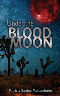 Under the Blood Moon - Patricia Santos Marcantonio