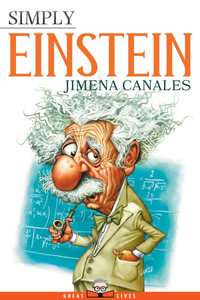 Simply Einstein : Great Lives - Jimena Canales