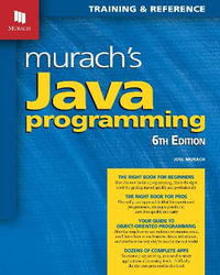 Murach's Java Programming: 6th Edition - Joel Murach