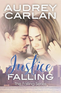 Justice Falling : Falling - Audrey Carlan