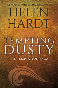 Temptation : Tempting Dusty : Temptation Book 1 - Helen Hardt