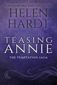 Temptation : Teasing Annie : Temptation Book 2 - Helen Hardt