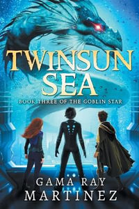 Twinsun Sea - Gama Ray Martinez