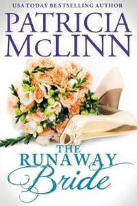 The Runaway Bride (The Wedding Series, Book 4) : The Wedding Series - Patricia McLinn