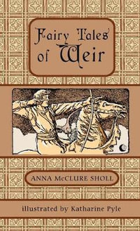 Fairy Tales of Weir - Anna McClure Sholl