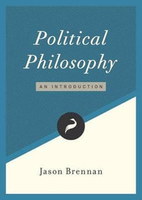 Political Philosophy : Libertarianism.Org Guides - Jason Brennan