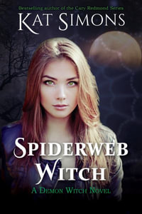 Spiderweb Witch : Large Print Edition - Kat Simons