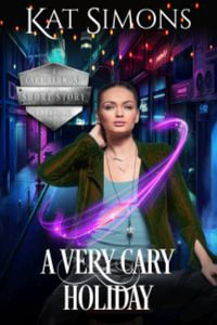 A Very Cary Holiday : Large Print Edition - Kat Simons