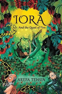 Iora and the Quest of Five - Arefa Tehsin