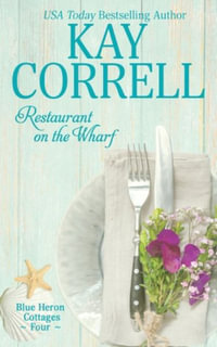 Restaurant on the Wharf - Kay Correll