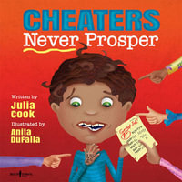 Cheaters Never Prosper : Responsible Me! - Julia Cook