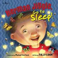 Herman Jiggle, Go to Sleep! : Socially Skilled Kids - Julia Cook