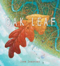 Oak Leaf : A Picture Book - John Sandford