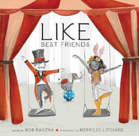 Like Best Friends - Bob Raczka