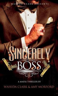 Sincerely, the Boss! - Amy Morford