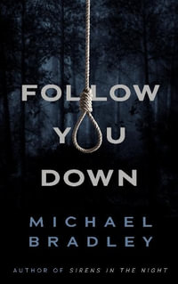 Follow You Down - Michael Bradley