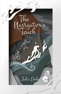 The Navigator's Touch : Volume 2 - Julia Ember