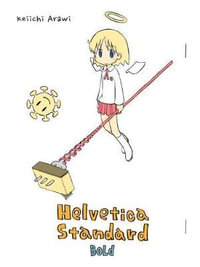 Helvetica Standard Bold : Nichijou - Keiichi Arawi